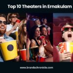 Top 10 Theaters in Ernakulam